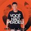 Você Não Perdeu - Single