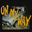 On My Way