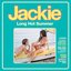 Jackie - Long Hot Summer