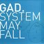 System may fall