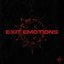 EXIT EMOTIONS [Explicit]