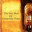 The Very Best Of Gregorian Chant