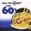 Feel The Sound Of The 60's