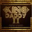 King Daddy 2