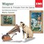 Wagner: Overtures And Preludes From The Operas