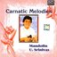Carnatic Melodies (Mandolin - U. Srinivas)