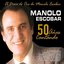 50 Años Cantando (El Disco de Oro de Manolo Escobar)