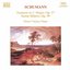 SCHUMANN, R.: Fantasie Op. 17 / Bunte Blatter Op. 99