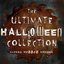 The Ultimate Halloween Collection - Spooky Anthems for your Haunted House