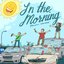 In the Morning - Single
