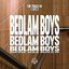 Bedlam Boys