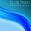 Club Traxx - Progressive House #3