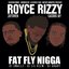 Fat Fly Nigga