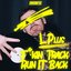 F*kin Track / Run It Back