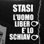 L'uomo libero è lo schiavo