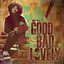 The Good The Bad & The Lovely
