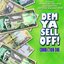 Cell Block Studios Presents: Dem Ya Sell Off