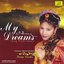 My Dreams (Wo De Meng Xian)