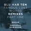 Famous Lost Words Remixes: Part 1