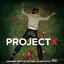 Project X: Original Motion Picture Soundtrack