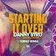 Starting It Over (feat. Hannah Symons)