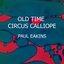 Old Time Circus Calliope