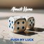 Push My Luck - Single