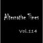 Alternative Times Vol 114