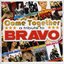 Come Together: A Tribute to Bravo