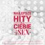 Najlepsze Hity Dla Ciebie - Songs For Sex