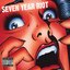 Seven Year Riot [Explicit]