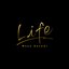 Life