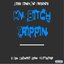 My Bitch Trippin