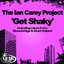 Ian Carey - Get Shaky