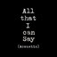 All That I Can Say - Single
