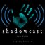 ShadowCast