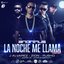 La Noche Me Llama (Remix) [feat. J Alvarez, Zion & Pusho]