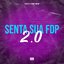 Senta Sua Fdp 2.0