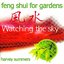 Feng Shui For Gardens - Watching The Sky