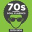 70s Soul Classics 1970-1974