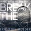 Break the Silence