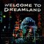 Welcome to Dreamland (Another Japan)