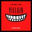 I'm Not The Villain - Single