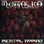Mentallica... And its Inhabitants