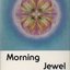 Morning Jewel