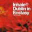 Dublin in Ecstasy (Live At La Riviera, Madrid)