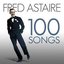 Fred Astaire - 100 Songs