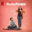 Mismatched: Season 1 (Music from the Netflix Original Series)