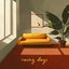 rainy days