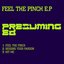 Feel The Pinch EP